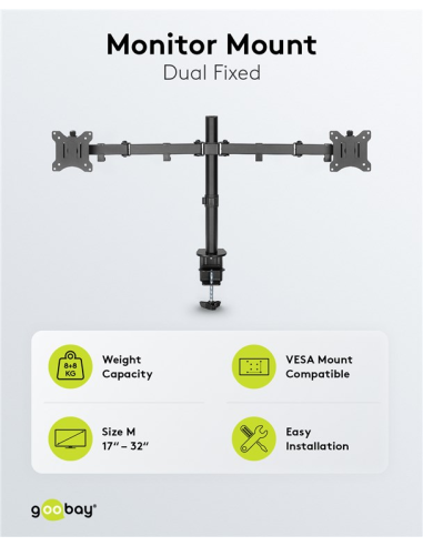 
58529 GOOBAY - Soporte 2 monitor 17"-32", 8Kg  S. Abrazadera, Acero, Negro, 90° inclinable, 180° Giratorio, 360° rotacion