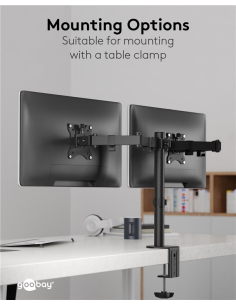 
58529 GOOBAY - Soporte 2 monitor 17"-32", 8Kg  S. Abrazadera, Acero, Negro, 90° inclinable, 180° Giratorio, 360° rotacion