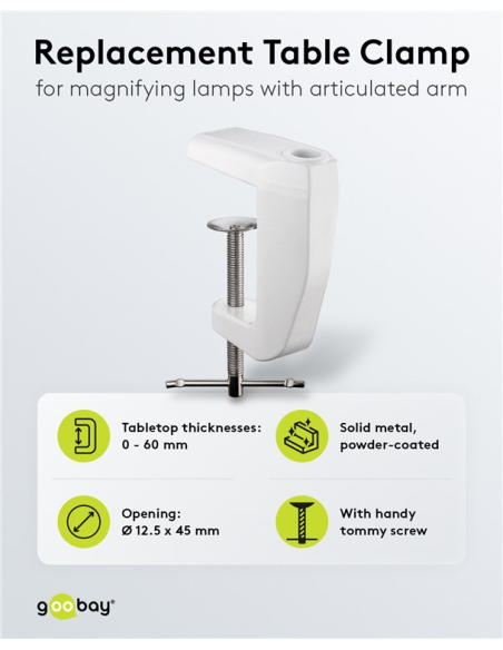 
77460 GOOBAY - Abrazadera de mesa de repuesto para lámparas de aumento
0 mm - 60 mm, metal macizo, blanco