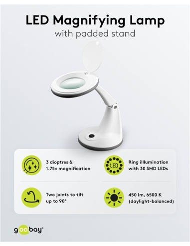 
60366 GOOBAY - Lupa 6W 450lm 100mm 30LED STAND. Lámpara de aumento LED con base, 6 W, blanca
450 lm, lente de cristal de 100